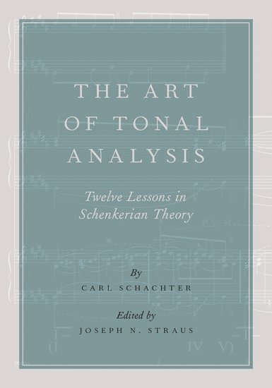 The Art of Tonal Analysis 1