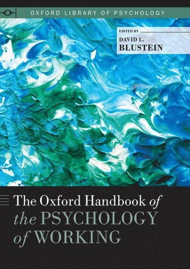 The Oxford Handbook of the Psychology of Working 1