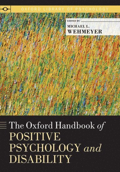 The Oxford Handbook of Positive Psychology and Disability 1