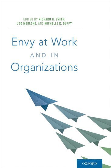 bokomslag Envy at Work and in Organizations