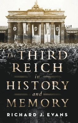The Third Reich in History and Memory 1