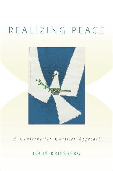 Louis Kriesberg - Realizing Peace, Häftad