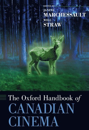 The Oxford Handbook of Canadian Cinema 1