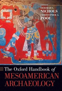 bokomslag The Oxford Handbook of Mesoamerican Archaeology