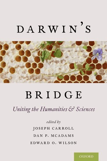 Joseph Carroll, Joseph Carroll, Dan P. McAdams, Edward O. Wilson - Darwin's Bridge, Inbunden