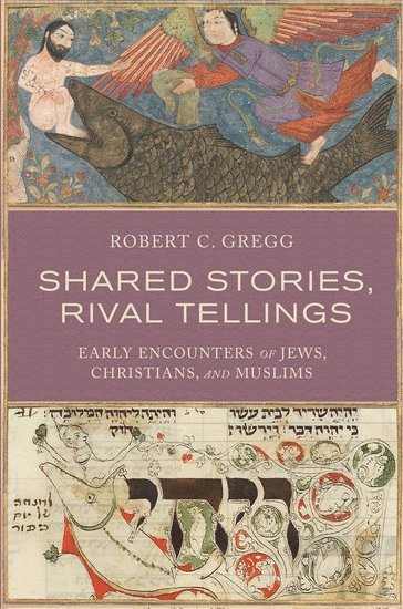 bokomslag Shared Stories, Rival Tellings