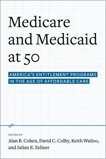 bokomslag Medicare and Medicaid at 50