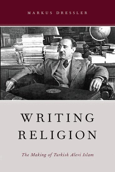 Markus Dressler - Writing Religion, Häftad