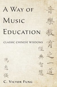 bokomslag A Way of Music Education