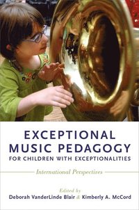 bokomslag Exceptional Music Pedagogy for Children with Exceptionalities