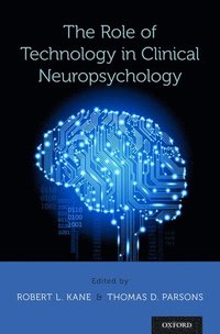 bokomslag The Role of Technology in Clinical Neuropsychology