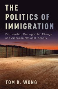 bokomslag The Politics of Immigration