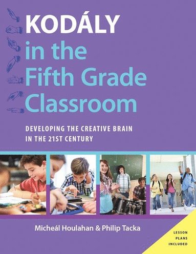 bokomslag Kodaly in the Fifth Grade Classroom