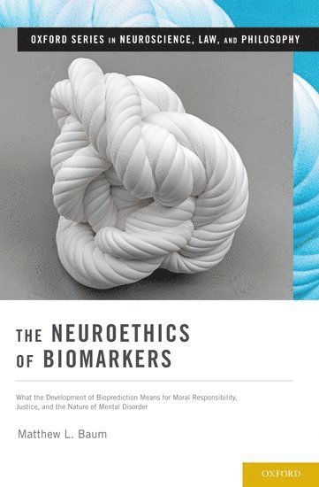 bokomslag Neuroethics of Biomarkers