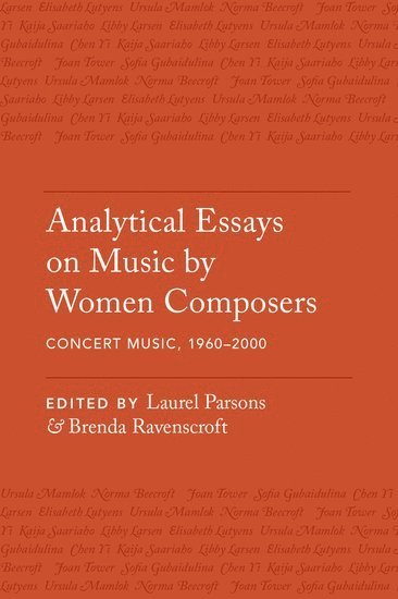 Analytical Essays on Music by Women Composers 1