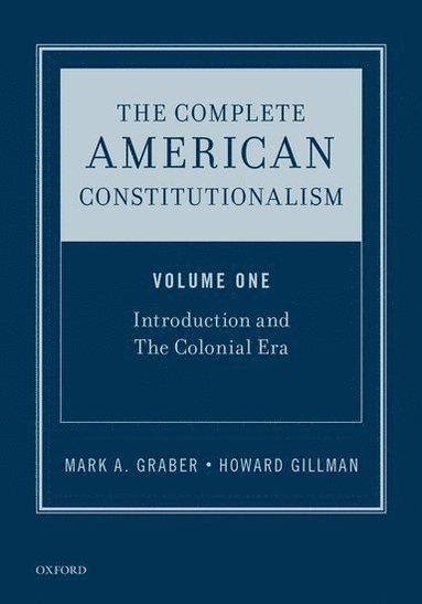 bokomslag The Complete American Constitutionalism, Volume One