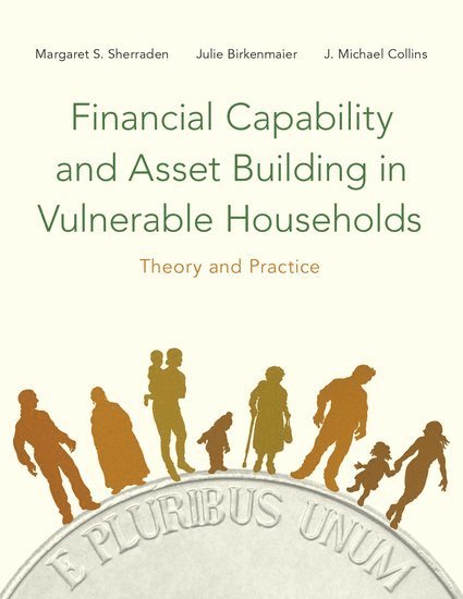 Financial Capability and Asset Building in Vulnerable Households 1