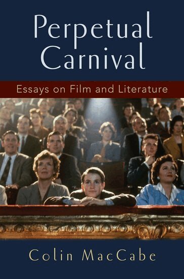 Colin MacCabe - Perpetual Carnival, Häftad