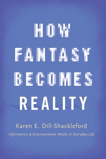 How Fantasy Becomes Reality 1