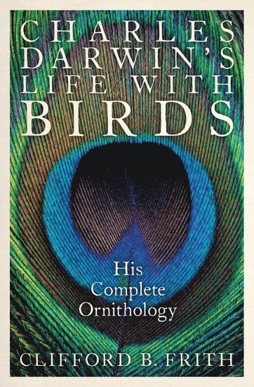 Charles Darwin's Life With Birds 1