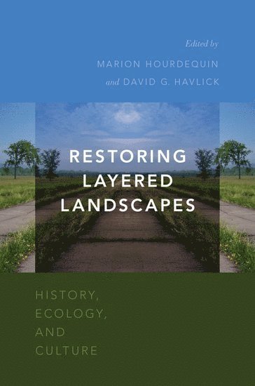 bokomslag Restoring Layered Landscapes