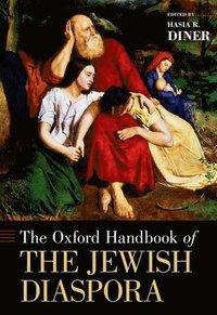 bokomslag The Oxford Handbook of the Jewish Diaspora