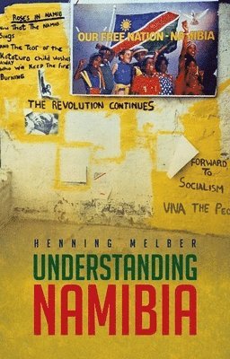 Henning Melber - Understanding Namibia: The Trials of Independence, Häftad