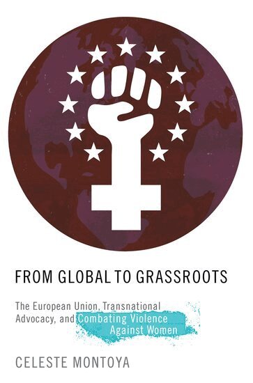 Celeste Montoya - From Global to Grassroots, Häftad