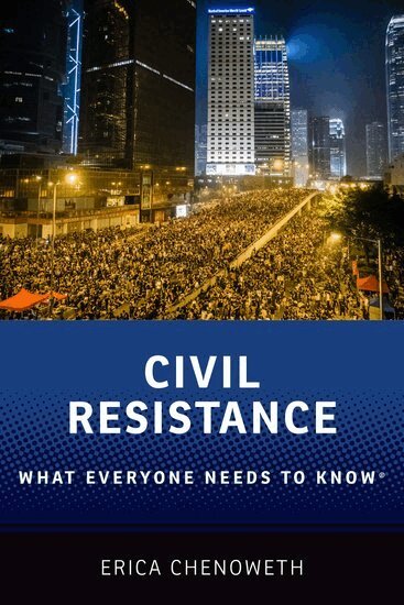 Erica Chenoweth - Civil Resistance, Inbunden
