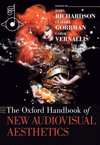bokomslag The Oxford Handbook of New Audiovisual Aesthetics