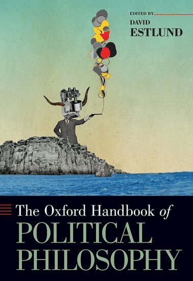 David Estlund - The Oxford Handbook of Political Philosophy, Häftad