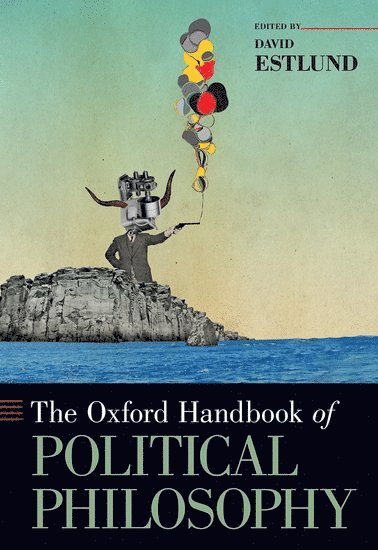 The Oxford Handbook of Political Philosophy 1