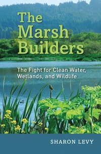 bokomslag The Marsh Builders
