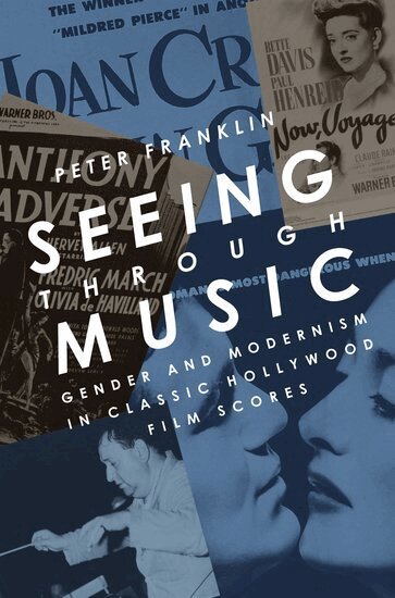 Peter Franklin - Seeing Through Music, Häftad