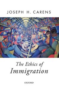 bokomslag Ethics of Immigration