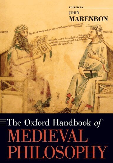 John Marenbon - The Oxford Handbook of Medieval Philosophy, Häftad