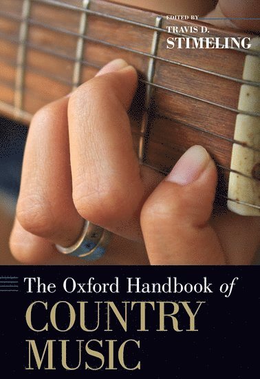 bokomslag The Oxford Handbook of Country Music