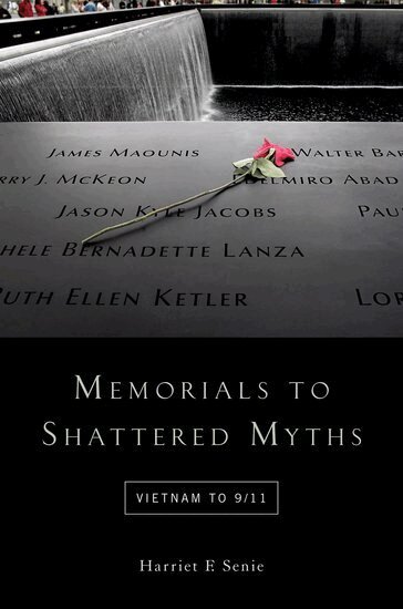 Harriet F. Senie - Memorials to Shattered Myths, Häftad