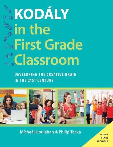 bokomslag Kodaly in the First Grade Classroom