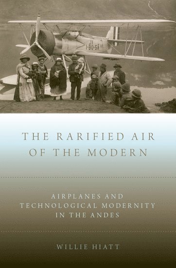 bokomslag Rarified Air of the Modern