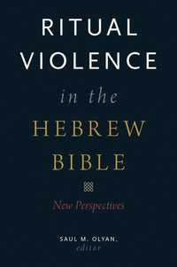 bokomslag Ritual Violence in the Hebrew Bible