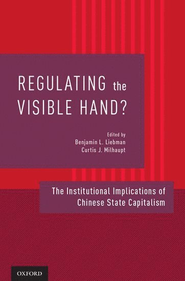 Regulating the Visible Hand? 1