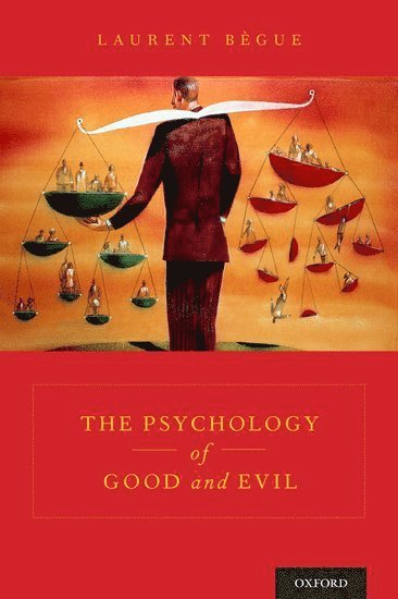 The Psychology of Good and Evil 1