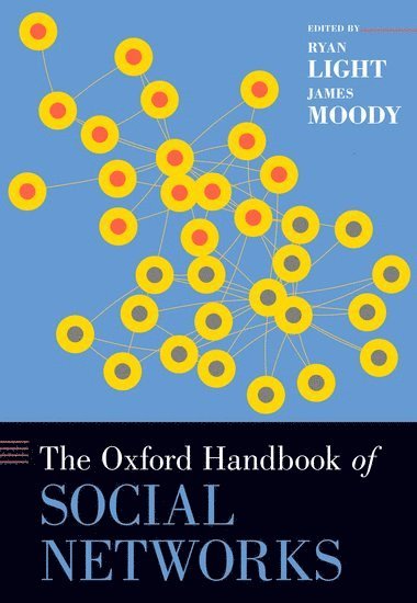 bokomslag The Oxford Handbook of Social Networks