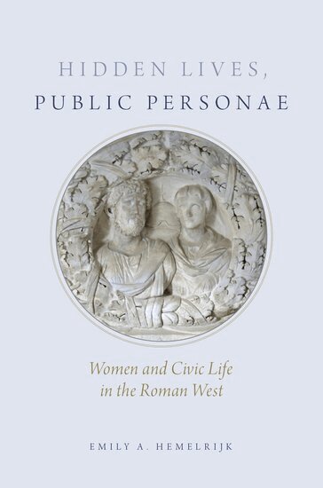 Emily Hemelrijk - Hidden Lives, Public Personae, Inbunden