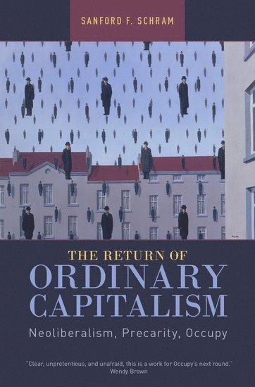 The Return of Ordinary Capitalism 1
