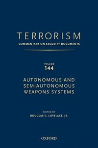 bokomslag TERRORISM: COMMENTARY ON SECURITY DOCUMENTS VOLUME 144