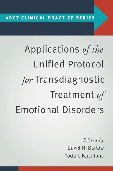 bokomslag Applications of the Unified Protocol for Transdiagnostic Treatment of Emotional Disorders