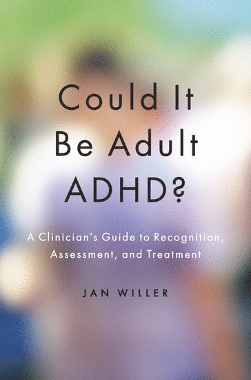 Could it be Adult ADHD? 1