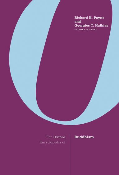 Richard Payne, Georgios Halkias - The Oxford Encyclopedia of Buddhism, Inbunden